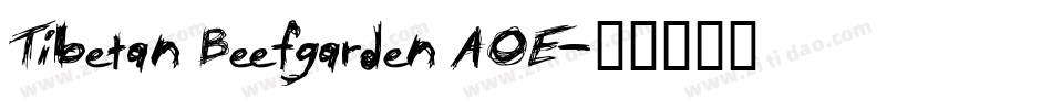 Tibetan Beefgarden AOE字体转换
